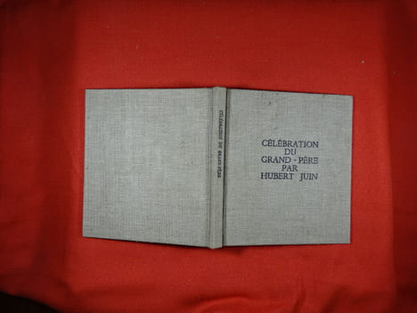 Célébration du grand-père. . [LITTERATURE] - JUIN (Hubert)