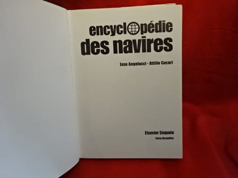 Encyclopédie des navires. . [HISTOIRE] - ANGELUCCI (Enzo), CUCARI (Attilio)
