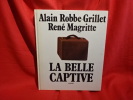 La belle captive. . [LITTERATURE] - ROBBE-GRILLET (Alain), MAGRITTE (René)