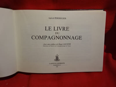 Le livre du campagnonnage.