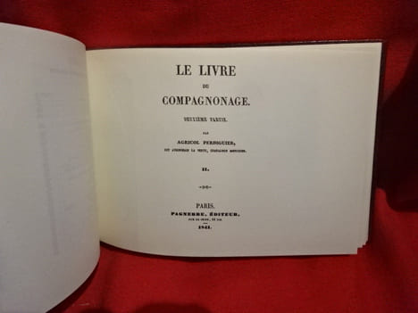 Le livre du campagnonnage. . [HISTOIRE] - PERDIGUIER (Agricol)