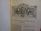Deuxième centenaire de la place royale de Nancy 1752-1952. . [LORRAIN] - MAROT TAVENEAUX
