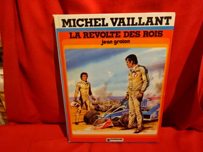 Michel Vaillant: La révolte des rois. 