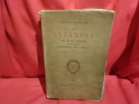Les estampes du XVIIIèmesiècle École Française. Guide-manuel de l'amateur.