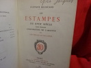 Les estampes du XVIIIèmesiècle École Française. Guide-manuel de l'amateur. . [ART] - BOURCARD (Gustave)