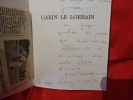 Garin le Lorrain. Chanson de geste du XIIèmesiècle. . [LORRAIN] - TRADUCTION DE BERNARD GUIDOT