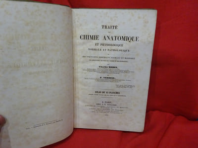 Traité de chimie anatomique et physiologique normale ou pathologique ou des principes immédiats normaux et morbides qui constituent le corps de l'homme et des mammifères. Atlas de 45 planches dessinées d'après nature par Ch. Robin et P. Lackerbauer. 
