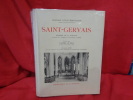Saint-Gervais histoire de la paroisse d'après de nombreux documents inédits. . [HISTOIRE] - BROCHARD (Chanoine Louis)