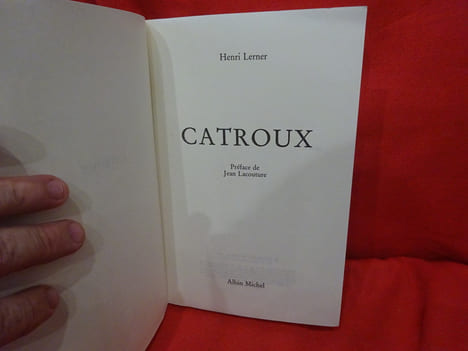 Catroux. . [HISTOIRE] - LERNER (Henri)