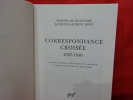 Correspondance croisée 1937-1940. . [LITTERATURE] - BEAUVOIR (Simone de), BOST (Jacques-Laurent)