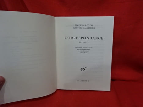 Correspondance 1911-1924. . [LITTERATURE] - RIVIÈRE (Jacques), GALLIMARD (Gaston)