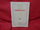 La règle du jeu III. Fibrilles. . [LITTERATURE] - LEIRIS (Michel)