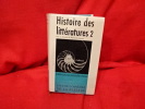 Histoire des littératures. Volume 2. Littératures occidentales. . [LITTERATURE] - SOUS LA DIRECTION DE RAYMOND QUENEAU