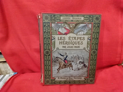 Les étapes héroïques. L'année terrible. 