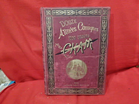 Douze années comiques (1868-1879). . [CARICATURE] - CHAM