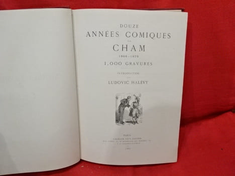 Douze années comiques (1868-1879). . [CARICATURE] - CHAM