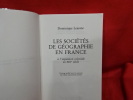 Les sociétés de géographie en France, et l'expansion coloniale au XIXèmesiècle. . [HISTOIRE] - LEJEUNE (Dominique)