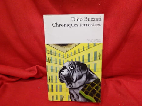 Chroniques terrestres. Articles et nouvelles. . [LITTERATURE] - BUZZATI (Dino)