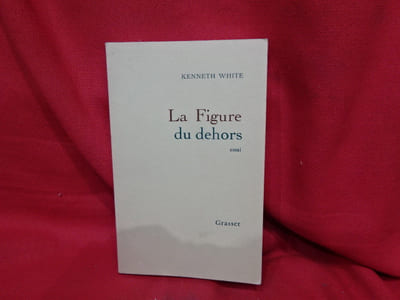 La figure du dehors. Essai.