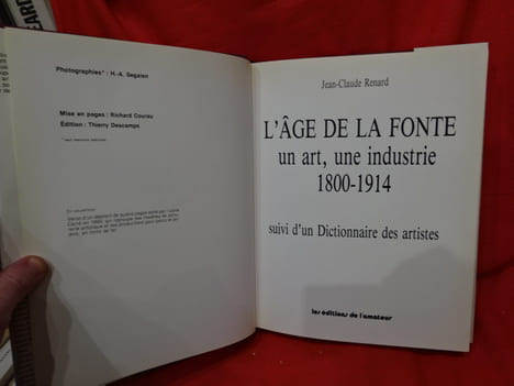 L'âge de la fonte. Un art, une industrie 1800-1914. Suivi d'un dictionnaire des artistes. . [ART] - RENARD (Jean-Claude)