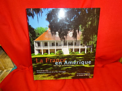 La France en Amérique. Héritage architectural. 