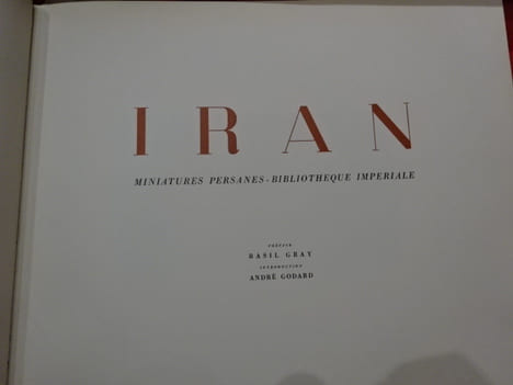 Iran miniatures persanes-Bibliothèque impériale. . [ART] - GODARD (André)