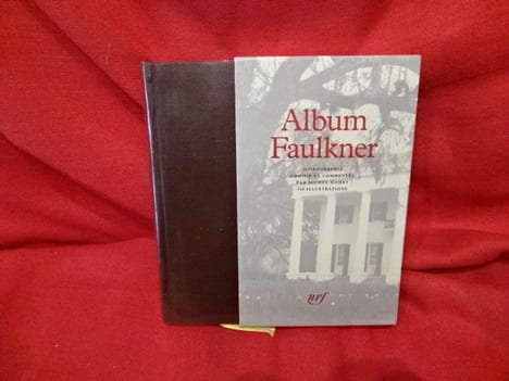 Album Faulkner. . [LITTERATURE] - MOHRT (Michel)