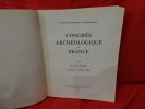 Société française d'archéologie. Congrès archéologique de France. Les trois évêchés et l'ancien duché de Bar. . [LORRAIN] - COLLECTIF