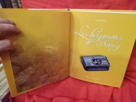 Les bergamotes de Nancy. . [LORRAIN] - BARROT (Alain)