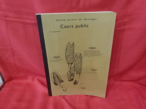 Société Lorraine de Mycologie. Cours public. . [LORRAIN] - LECTARD (P.)