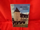 Grandes dates de l'histoire Lorraine. . [LORRAIN]
