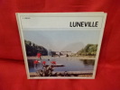 Lunéville. . [LORRAIN] - CHOUX (J.)