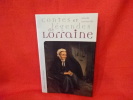 Contes et légendes de Lorraine. . [LORRAIN] - LAZZARINI (Nicole)