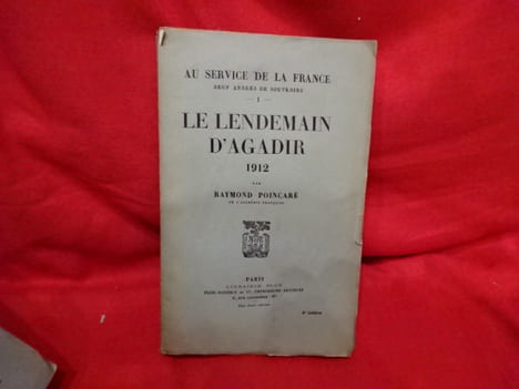 Au service de la France. Le lendemain d'Agadir 1912. Les Bakans en feu 1912. L'Europe sous les armes 1913. L'Union sacrée 1914. L'Invasion 1914. Les ...