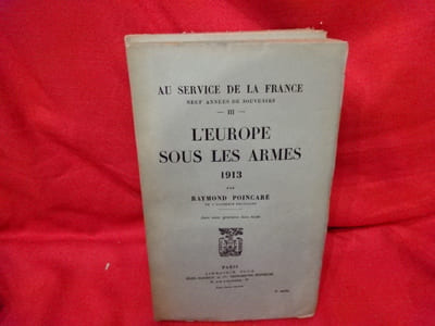 Au service de la France. Le lendemain d'Agadir 1912. Les Bakans en feu 1912. L'Europe sous les armes 1913. L'Union sacrée 1914. L'Invasion 1914. Les tranchées 1915. Guerre de siège 1915. Verdun 1916. L'année trouble 1917. Victoire et armistice 1918.