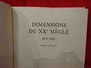 Dimensions du XXesiècle (1900-1945). . [ART] - DELEVOY (Robert L.)