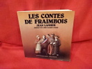 Les contes de Fraimbois. . [LORRAIN] - LANHER (Jean)