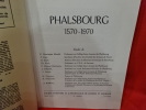 Phalsbourg 1570-1970. . [LORRAIN] - COLLECTIF