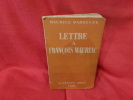 Lettre à François Mauriac. . [LITTERATURE] - BARDÈCHE (Maurice)