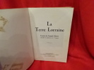 La terre lorraine. . [LORRAIN] - FABERT (Joseph), LANÇON (V.)