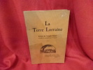 La terre lorraine. . [LORRAIN] - FABERT (Joseph), LANÇON (V.)