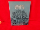Clément Kieffer 1881-1964. . [LORRAIN] - SCHNEIDER (Jean)