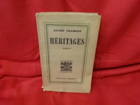 Héritages. . [LITTERATURE] - CHAMSON (Andre)
