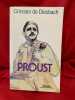 Proust. . [LITTERATURE] - DIESBACH (Ghislain de)