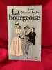 La bourgeoise. . [HISTOIRE] - MARTIN-FUGIER (Anne)