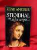 Stendhal ou le bal masqué. . [LITTERATURE] - ANDRIEU (René)