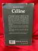 Céline ** 1932-1944 délires et persécutions. . [LITTERATURE] - GIBAULT (François)