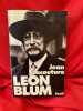 L&eacute;on Blum. . [HISTOIRE] - LACOUTURE (Jean)