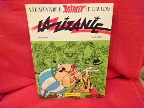 La zizanie. . [BANDE DESSINEE] - GOSCINNY (René), UDERZO (Albert)