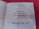 Chronique d'une cité vosgienne sous la Révolution. Mirecourt: 1789-1799. . [LORRAIN] - CLAUDEL (Jean-Paul)